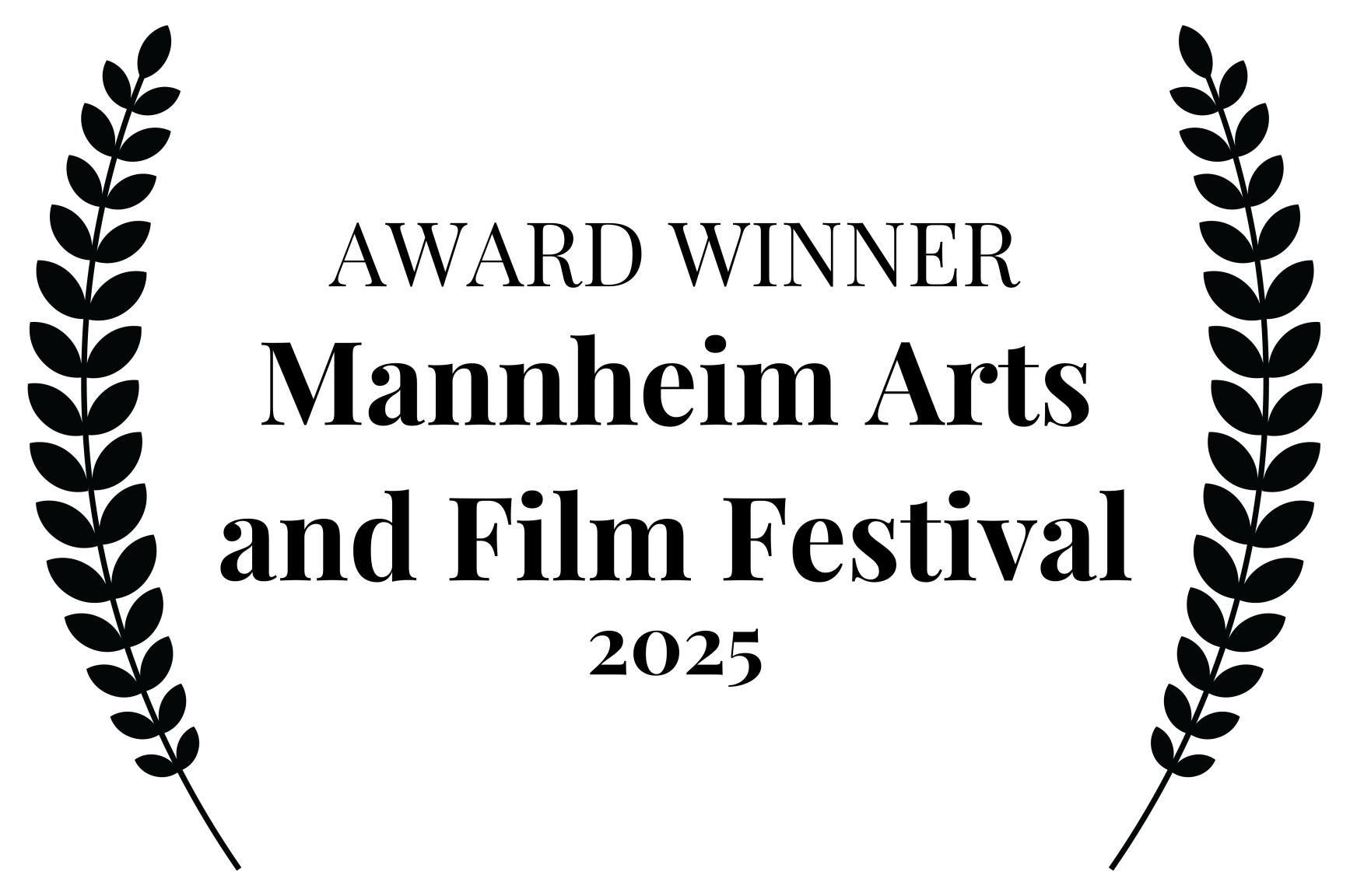 AWARD WINNER - Mannheim Arts and Film Festival - 2025